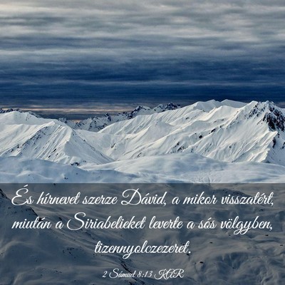 Picture 03 - 2 Sámuel 8:13 KAR - És hírnevet szerze Dávid, a mikor visszatért, - Bible Verse Picture