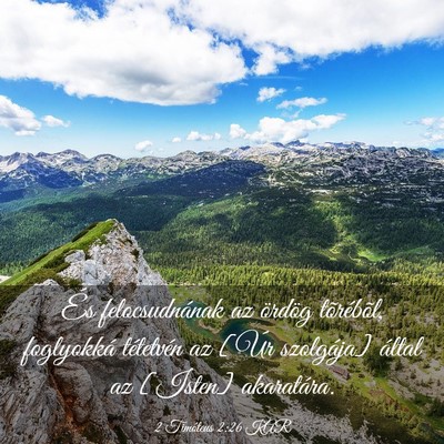 Picture 03 - 2 Timóteus 2:26 KAR - És felocsudnának az ördög tõrébõl, - Bible Verse Picture