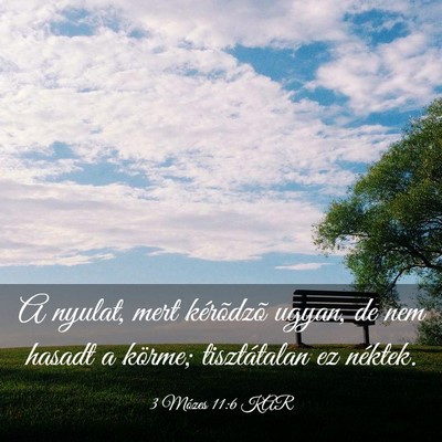 Picture 03 - 3 Mózes 11:6 KAR - A nyulat, mert kérõdzõ ugyan, de nem hasadt a - Bible Verse Picture