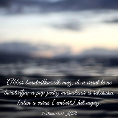 Picture 03 - 3 Mózes 13:33 KAR - Akkor borotválkozzék meg, de a varat le ne - Bible Verse Picture