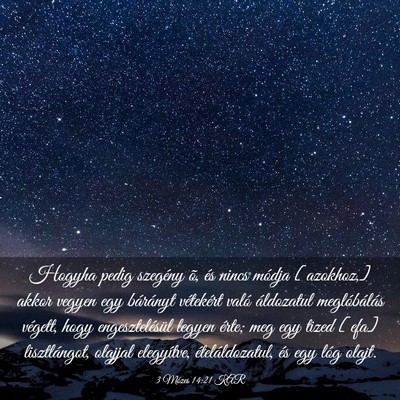 Picture 03 - 3 Mózes 14:21 KAR - Hogyha pedig szegény õ, és nincs módja - Bible Verse Picture