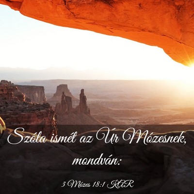 Picture 03 - 3 Mózes 18:1 KAR - Szóla ismét az Úr Mózesnek, - Bible Verse Picture