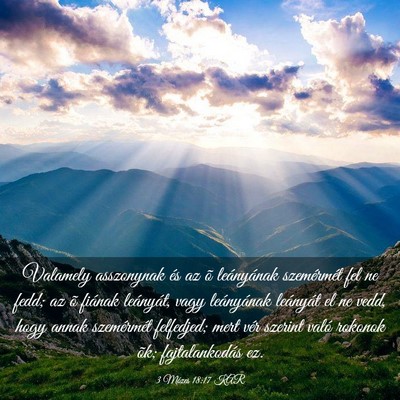 Picture 03 - 3 Mózes 18:17 KAR - Valamely asszonynak és az õ leányának - Bible Verse Picture