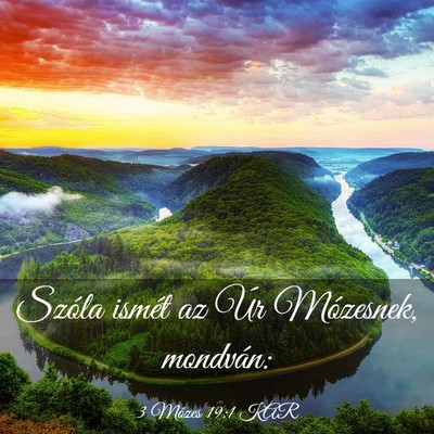 Picture 03 - 3 Mózes 19:1 KAR - Szóla ismét az Úr Mózesnek, - Bible Verse Picture