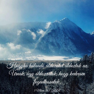 Picture 03 - 3 Mózes 19:5 KAR - Hogyha hálaadó áldozatot áldoztok az Úrnak, - Bible Verse Picture