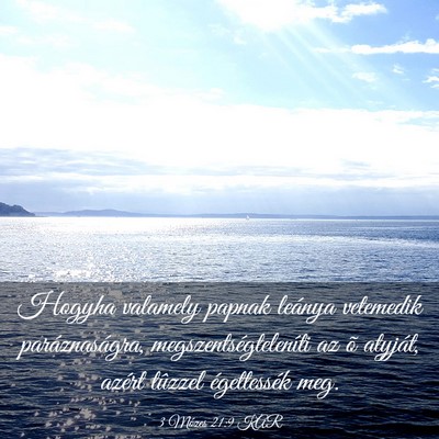 Picture 03 - 3 Mózes 21:9 KAR - Hogyha valamely papnak leánya vetemedik - Bible Verse Picture