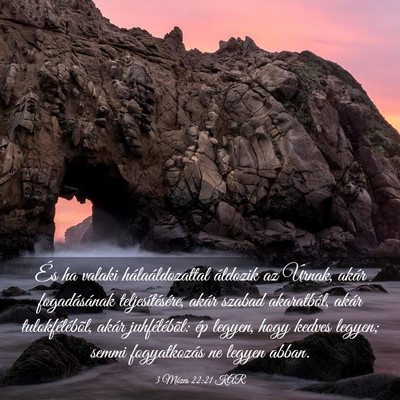 Picture 03 - 3 Mózes 22:21 KAR - És ha valaki hálaáldozattal áldozik az - Bible Verse Picture