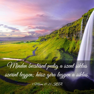 Picture 03 - 3 Mózes 27:25 KAR - Minden becslésed pedig a szent siklus szerint - Bible Verse Picture