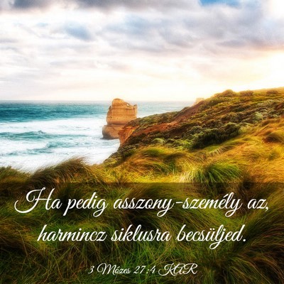 Picture 03 - 3 Mózes 27:4 KAR - Ha pedig asszony-személy az, harmincz siklusra - Bible Verse Picture