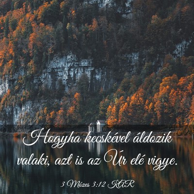 Picture 03 - 3 Mózes 3:12 KAR - Hogyha kecskével áldozik valaki, azt is az Úr - Bible Verse Picture