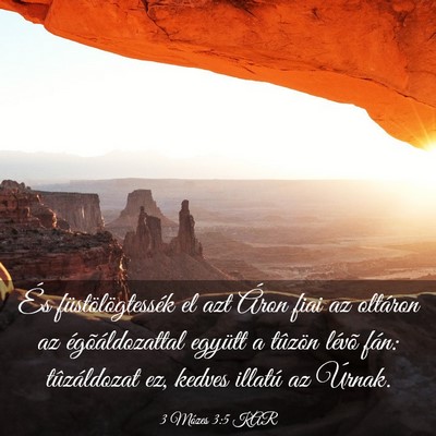 Picture 03 - 3 Mózes 3:5 KAR - És füstölögtessék el azt Áron fiai az - Bible Verse Picture