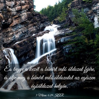Picture 03 - 3 Mózes 4:29 KAR - És tegye a kezét a bûnért való áldozat - Bible Verse Picture