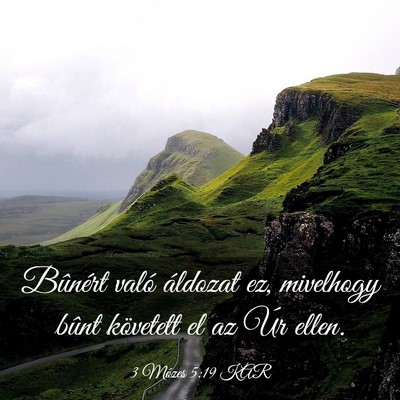 Picture 03 - 3 Mózes 5:19 KAR - Bûnért való áldozat ez, mivelhogy bûnt - Bible Verse Picture
