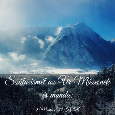Picture 03 - 3 Mózes 7:28 KAR - Szóla ismét az Úr Mózesnek és - Bible Verse Picture