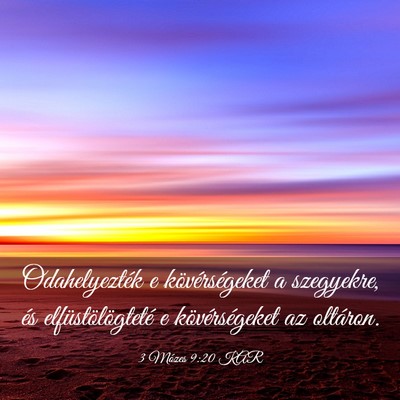 Picture 03 - 3 Mózes 9:20 KAR - Odahelyezték e kövérségeket a szegyekre, és - Bible Verse Picture