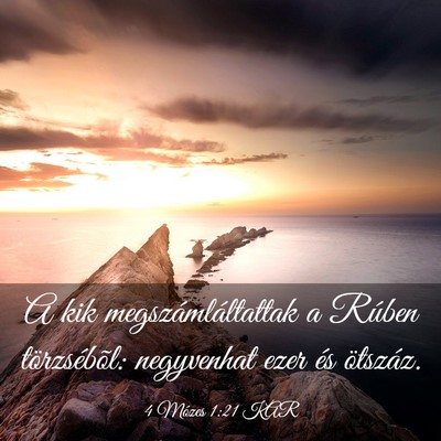 Picture 03 - 4 Mózes 1:21 KAR - A kik megszámláltattak a Rúben törzsébõl: - Bible Verse Picture