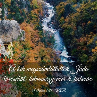 Picture 03 - 4 Mózes 1:27 KAR - A kik megszámláltattak Júda törzsébõl: - Bible Verse Picture