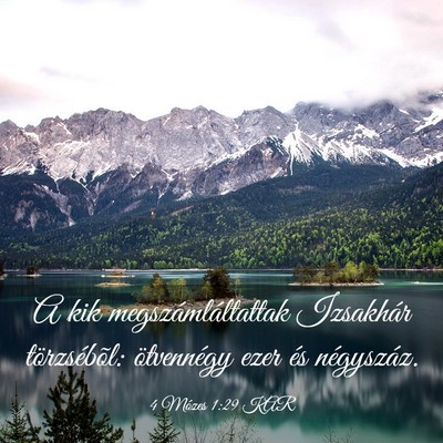 Picture 03 - 4 Mózes 1:29 KAR - A kik megszámláltattak Izsakhár törzsébõl: - Bible Verse Picture