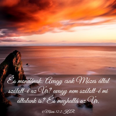 Picture 03 - 4 Mózes 12:2 KAR - És mondának: Avagy csak Mózes által - Bible Verse Picture