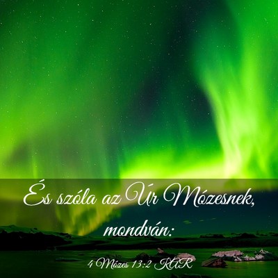 Picture 03 - 4 Mózes 13:2 KAR - És szóla az Úr Mózesnek, - Bible Verse Picture