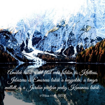 Picture 03 - 4 Mózes 13:30 KAR - Amálek lakik a dél felõl való földön, és - Bible Verse Picture