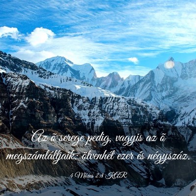 Picture 03 - 4 Mózes 2:8 KAR - Az õ serege pedig, vagyis az õ - Bible Verse Picture
