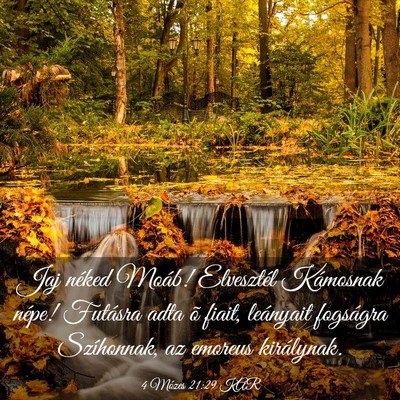 Picture 03 - 4 Mózes 21:29 KAR - Jaj néked Moáb! Elvesztél Kámosnak népe! - Bible Verse Picture