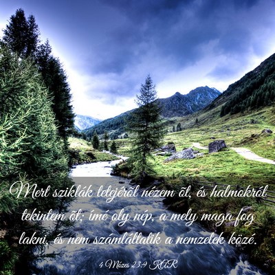 Picture 03 - 4 Mózes 23:9 KAR - Mert sziklák tetejérõl nézem õt, és - Bible Verse Picture