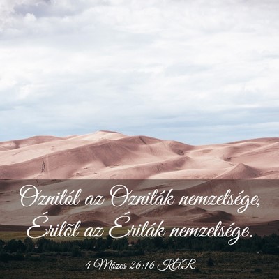 Picture 03 - 4 Mózes 26:16 KAR - Oznitól az Ozniták nemzetsége, Éritõl az - Bible Verse Picture