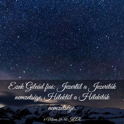 Picture 03 - 4 Mózes 26:30 KAR - Ezek Gileád fiai: Jezertõl a Jezeriták - Bible Verse Picture