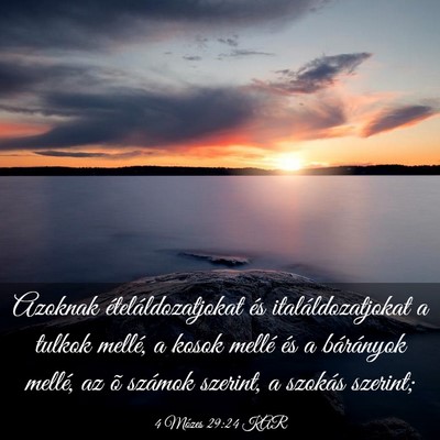 Picture 03 - 4 Mózes 29:24 KAR - Azoknak ételáldozatjokat és italáldozatjokat - Bible Verse Picture