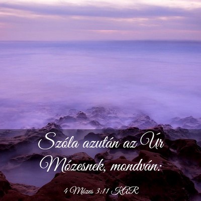 Picture 03 - 4 Mózes 3:11 KAR - Szóla azután az Úr Mózesnek, - Bible Verse Picture