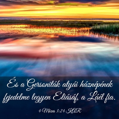 Picture 03 - 4 Mózes 3:24 KAR - És a Gersoniták atyái háznépének fejedelme - Bible Verse Picture