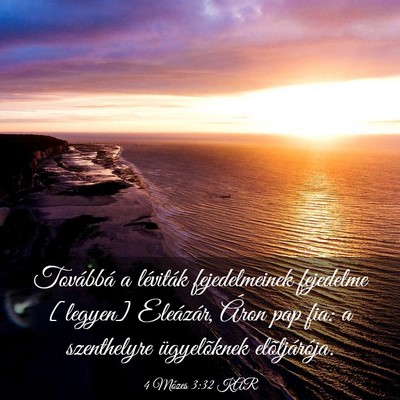 Picture 03 - 4 Mózes 3:32 KAR - Továbbá a léviták fejedelmeinek fejedelme - Bible Verse Picture