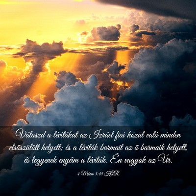 Picture 03 - 4 Mózes 3:45 KAR - Válaszd a lévitákat az Izráel fiai közül - Bible Verse Picture