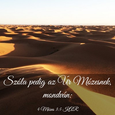 Picture 03 - 4 Mózes 3:5 KAR - Szóla pedig az Úr Mózesnek, - Bible Verse Picture