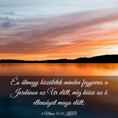 Picture 03 - 4 Mózes 32:21 KAR - És átmegy közületek minden fegyveres a - Bible Verse Picture