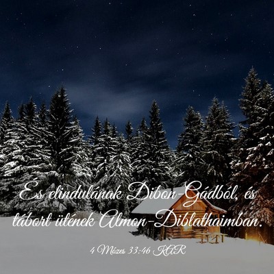 Picture 03 - 4 Mózes 33:46 KAR - És elindulának Dibon-Gádból, és tábort - Bible Verse Picture