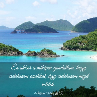 Picture 03 - 4 Mózes 33:56 KAR - És akkor a miképen gondoltam, hogy cselekszem - Bible Verse Picture