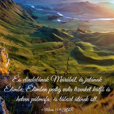 Picture 03 - 4 Mózes 33:9 KAR - És elindulának Márából, és jutának - Bible Verse Picture