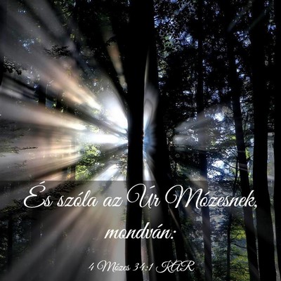 Picture 03 - 4 Mózes 34:1 KAR - És szóla az Úr Mózesnek, - Bible Verse Picture