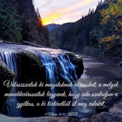 Picture 03 - 4 Mózes 35:11 KAR - Válaszszatok ki magatoknak városokat, a melyek - Bible Verse Picture