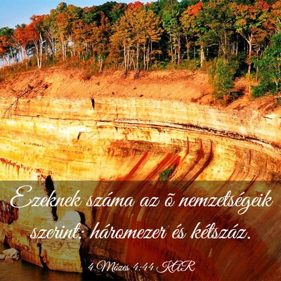 Picture 03 - 4 Mózes 4:44 KAR - Ezeknek száma az õ nemzetségeik szerint: - Bible Verse Picture
