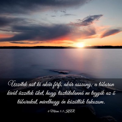 Picture 03 - 4 Mózes 5:3 KAR - Ûzzétek azt ki akár férfi, akár asszony; a - Bible Verse Picture