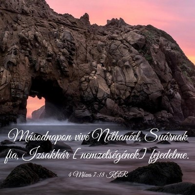 Picture 03 - 4 Mózes 7:18 KAR - Másodnapon vivé Néthanéel, Suárnak fia, - Bible Verse Picture