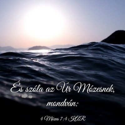 Picture 03 - 4 Mózes 7:4 KAR - És szóla az Úr Mózesnek, - Bible Verse Picture