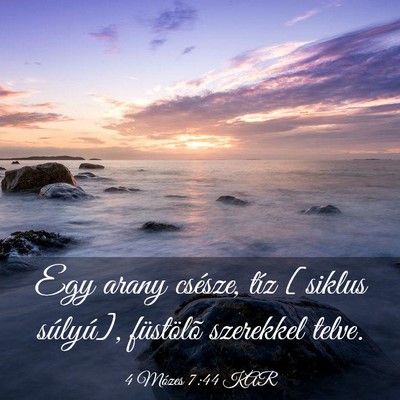Picture 03 - 4 Mózes 7:44 KAR - Egy arany csésze, tíz [siklus súlyú], - Bible Verse Picture