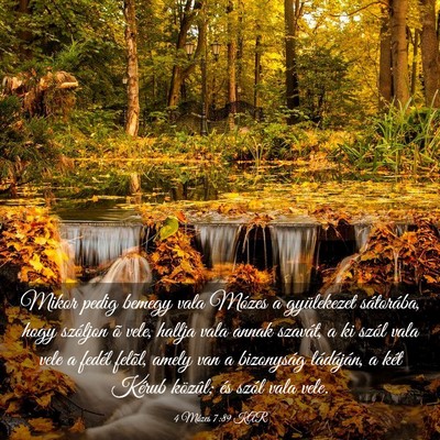 Picture 03 - 4 Mózes 7:89 KAR - Mikor pedig bemegy vala Mózes a gyülekezet - Bible Verse Picture