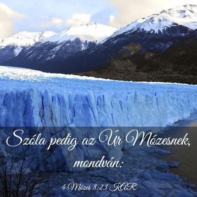 Picture 03 - 4 Mózes 8:23 KAR - Szóla pedig az Úr Mózesnek, - Bible Verse Picture