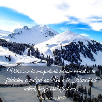 Picture 03 - 5 Mózes 19:2 KAR - Válaszsz ki magadnak három várost a te - Bible Verse Picture